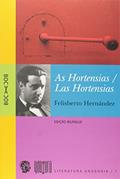 Ler Hortensias, As / Hortensias, Las, do autor Felisberto Hernández