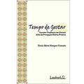 Ler TEMPO DE GESTAR, do autor Tania Mara Marques Granato
