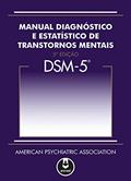 Ler DSM-5 - Manual Diagnóstico e Estatístico de Transtornos Mentais, do autor American Psychiatric Association Ler DSM-5 - Manual Diagnóstico e Estatístico de Transtornos Mentais, do autor American Psychiatric Association
