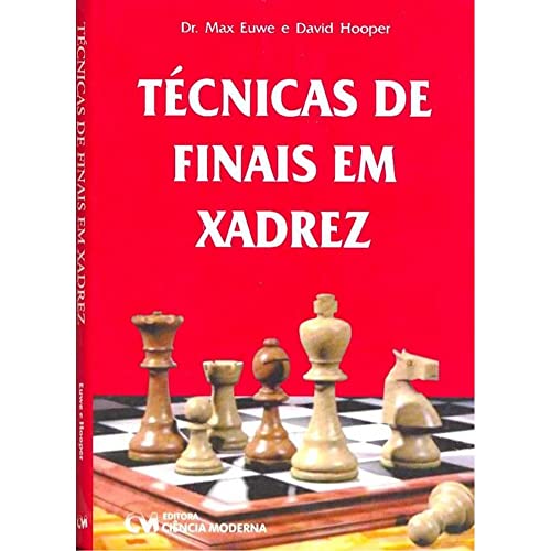 Ler Tecnicas De Finais Em Xadrez, do autor Euwe, Max E Hooper, David
