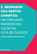 Ler S. Bernardo Dos Ventos Uivantes: Um Percurso Marxista No Calor Da Luta De Classes, do autor URUTAU EDITORA Ler S. Bernardo Dos Ventos Uivantes: Um Percurso Marxista No Calor Da Luta De Classes, do autor URUTAU EDITORA