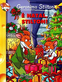 É Natal Stilton, do autor Geronimo Stilton