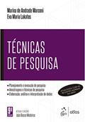 Ler Técnicas de Pesquisa, do autor Eva Maria LAKATOS; Marina de Andrade MARCONI Ler Técnicas de Pesquisa, do autor Eva Maria LAKATOS; Marina de Andrade MARCONI