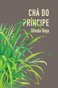 Ler Chá do príncipe, do autor Olinda Beja