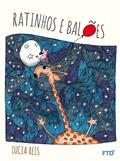 Ler Ratinhos e Balões, do autor Lucia Reis Ler Ratinhos e Balões, do autor Lucia Reis
