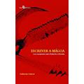 Ler Escrever a Mágoa: um Cruzamento Entre Nietzsche e Derrida, do autor Guilherme Cadaval Ler Escrever a Mágoa: um Cruzamento Entre Nietzsche e Derrida, do autor Guilherme Cadaval