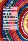 Ler Estudos curriculares: ensaios selecionados, do autor William Pinar