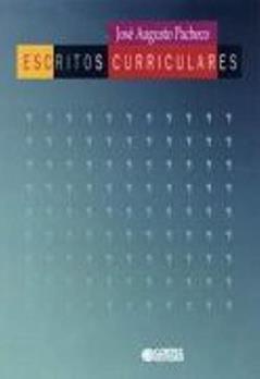 Escritos curriculares, do autor José Augusto Pacheco