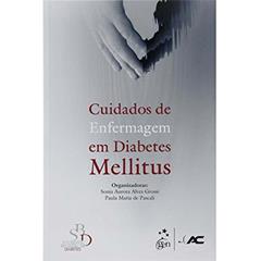 Cuidados De Enfermagem Em Diabetes Mellitus, do autor Sonia Aurora Alves Grossi; Paula Maria Pascali