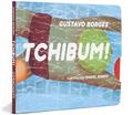 Ler Tchibum!, do autor Gustavo Borges Ler Tchibum!, do autor Gustavo Borges