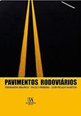 Ler Pavimentos Rodoviários, do autor Fernando Branco; Luís Picado Santos; Paulo Pereira