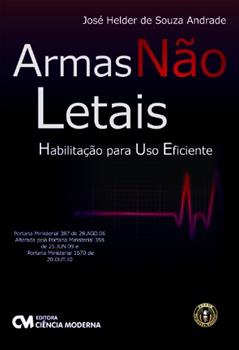 Armas Nao Letais Habilitacao Para Uso Eficiente - 1, do autor Andrade