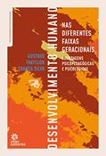 Ler Desenvolvimento humano nas diferentes faixas geracionais:: abordagens psicopedagógicas e psicológicas, do autor Gustavo Thayllon França Silva
