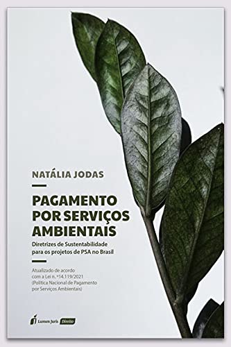 Ler Pagamento Por Serviços Ambientais - 2021, do autor Natália Jodas Ler Pagamento Por Serviços Ambientais - 2021, do autor Natália Jodas
