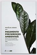 Ler Pagamento Por Serviços Ambientais - 2021, do autor Natália Jodas