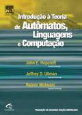 Ler Introdução à teoria de autômatos, linguagens e computação, do autor John Hopcroft