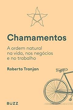 Chamamentos, do autor Roberto Tranjan