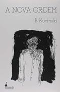 Ler A Nova Ordem, do autor B. Kucinski