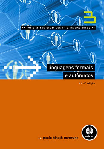 Ler Linguagens Formais e Autômatos: Volume 3, do autor Paulo Blauth Menezes