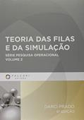 Ler Teoria das Filas e da Simulação - Volume 2, do autor Darci Prado