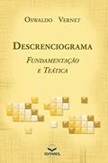 Ler Descrenciograma: Fundamentação e Teática, do autor Oswaldo Vernet