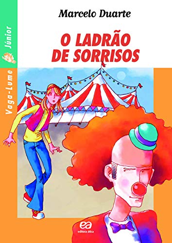 Ler O ladrão de sorrisos, do autor Marcelo Duarte Ler O ladrão de sorrisos, do autor Marcelo Duarte