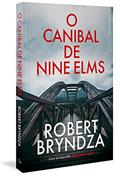 Ler O canibal de Nine Elms, do autor Robert Bryndza