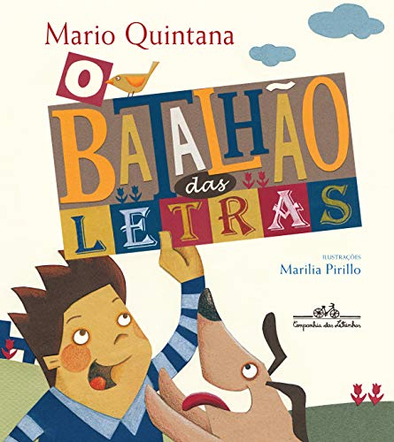 Ler O batalhão das letras, do autor Mario Quintana
