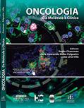 Ler Oncologia: Da molécula à Clínica, do autor Roger Chammas; Maria Aparecida Azevedo Koike Folgueira; Luisa Lina Villa