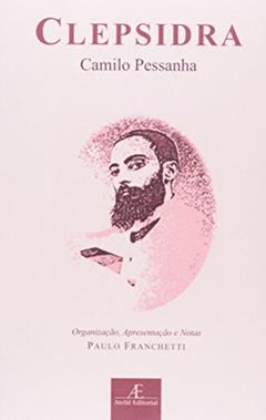 Clepsidra, do autor Camilo Pessanha