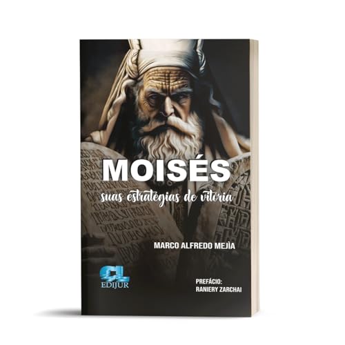Ler Moisés - Suas Estratégias De Vitória, do autor MARCO ALFREDO MEJIA