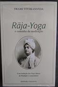 Ler Raja-Yoga: O Caminho da Meditação, do autor SWAMI VIVEKANANDA Ler Raja-Yoga: O Caminho da Meditação, do autor SWAMI VIVEKANANDA