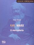 Ler A Mercadoria, do autor Karl Marx
