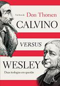 Ler Calvino Versus Wesley, do autor Don Thorsen
