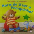 Ler Hora de usar o peniquinho!: Não se aplica, do autor Tracey Corderoy