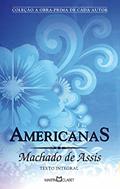 Ler Americanas: 297, do autor Machado de Assis Ler Americanas: 297, do autor Machado de Assis