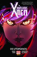 Ler Novíssimos X-men: os Utopianos, do autor Brian Michael Bendis