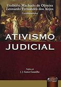 Ler Ativismo Judicial - Prefácio de J. J. Gomes Canotilho, do autor Umberto Machado de Oliveira
