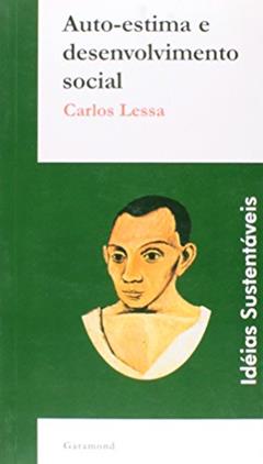 Auto Estima e Desenvolvimento Social, do autor Carlos Lessa