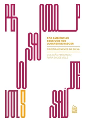Ler Por Ambiências Sensíveis nos Lugares de Nascer - Coleção Vol. 5, do autor Cristiane Neves Da Silva