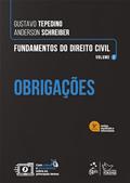 Ler Fundamentos do Direito Civil - Obrigações - Vol. 2: Volume 2, do autor Gustavo Tepedino; Anderson Schreiber