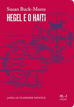 Hegel e o Haiti, do autor Susan Buck-Morss