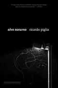 Ler Alvo noturno, do autor Ricardo Piglia