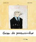Ler Casa De Passarinho, do autor Ana Rosa Costa