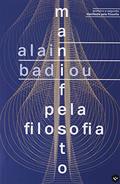 Ler MANIFESTO PELA FILOSOFIA (1 E 2), do autor ALAIN BADIOU