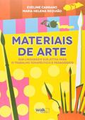 Ler Materiais De Arte - Sua Linguagem Subjetiva Para O Trabalho Terapêutico E Pedagógico - 2a Edição, do autor Eveline Carrano E Maria Helena Requião Ler Materiais De Arte - Sua Linguagem Subjetiva Para O Trabalho Terapêutico E Pedagógico - 2a Edição, do autor Eveline Carrano E Maria Helena Requião