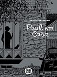 Ler Paul em Casa (Exclusivo Amazon), do autor Michel Rabagliati