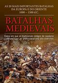 Ler Batalhas Medievais, do autor Kelly Devries; Martin Dougherty; Iain Dickie; Phyllis G. Jestice; Christer Jorgensen