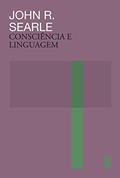Ler Consciência e linguagem, do autor John Searle