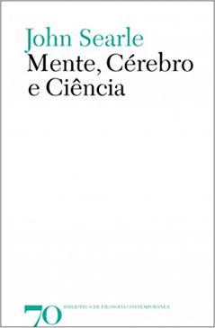 Mente, Cérebro e Ciência, do autor John Searle